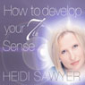 How to Develop Your 7th Sense