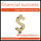 Make More Money Now: Financial Success (Self-Hypnosis & Meditation)