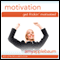 Get Frick'in Motivated (Self-Hypnosis & Meditation): Create Motivation