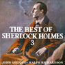 The Best of Sherlock Holmes, Volume 3