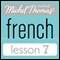 Michel Thomas Beginner French Lesson 7