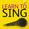 Learn to Sing