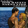Som havets nakna vind [As the Naked Wind from the Sea]