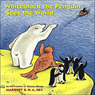 Whiteblack the Penguin Sees the World