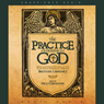 Practice of the Presence of God: Being Conversations and Letters of Nicholas Hermann of Lorraine
