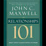 Maxwell's Leadership Series: Relationships 101