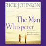 The Man Whisperer