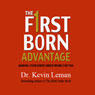 The First Born Advantage