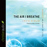 The Air I Breathe: Worship as a Way of Life
