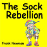 The Sock Rebellion