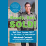 Ready, Set, Sold!: The Insider Secrets to Sell Your House Fast - for Top Dollar!