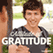 Attitude of Gratitude Hypnosis: Be Grateful for What You Have, with Hypnosis