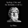 Apology, Crito, and The Republic, Books 1 and 2