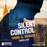 Silent Control: PRISM ist der Anfang. Silent Control das Ziel.