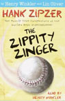 The Zippity Zinger: Hank Zipzer, The Mostly True Confessions of the World's Best Underachiever
