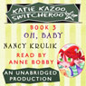 Katie Kazoo, Switcheroo #3: Oh, Baby!