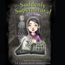School Spirit: Suddenly Supernatural #1