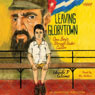 Leaving Glorytown: One Boy's Struggle Under Castro