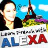 Alexa Polidoro's Bitesize French Lessons: Yves Saint Laurent/Jean Ferrat: (beginners/intermediate level)