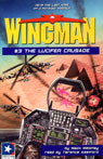 Wingman #3: The Lucifer Crusade