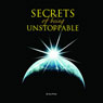 The Power to Let Go and Live in the Now: Secrets of Being Unstoppable, Program 5