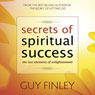 Secrets of Spiritual Success: The Lost Elements of Enlightenment