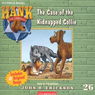 The Case of the Kidnapped Collie: Hank the Cowdog