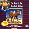 The Case of the Haystack Kitties: Hank the Cowdog