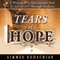 Tears of Hope: An Inspirational, True Story from the Middle Eastern Cinderella