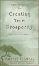Meditations for Creating True Prosperity