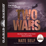 Two Wars: One Hero's Fight on Two Fronts: Abroad and Within