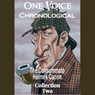One Voice Chronological: The Consummate Holmes Canon, Collection 2