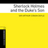 Sherlock Holmes and the Duke's Son (Adaptation): The Oxford Bookworms Library