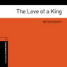 The Love of a King: Oxford Bookworms Library, Stage 2