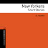 New Yorkers: Short Stories: Oxford Bookworms Library