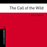 The Call of the Wild (Adaptation): Oxford Bookworms Library