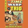 Your Mother Was a Neanderthal: Time Warp Trio, Book 4
