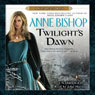 Twilight's Dawn: Black Jewels, Book 9