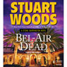 Bel-Air Dead: A Stone Barrington Novel