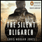 The Silent Oligarch