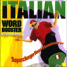 Italian Word Booster: 500+ Most Needed Words & Phrases