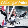 Walking on Water: A Voyage Around Britain and Through Life