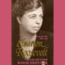 Eleanor Roosevelt, Vol 1: 1884-1933