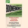 Boomernomics: The Future of Your Money in the Upcoming Generational Warfare