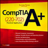 CompTIA A+ Practical Application (220-702) Lecture Series