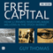 Free Capital: How 12 Private Investors Made Millions in the Stock