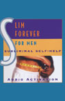 Subliminal Self Help: Slim Forever for Men