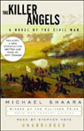 The Killer Angels: A Novel of the Civil War