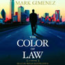 The Color of Law: A Novel