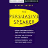 The Persuasive Speaker